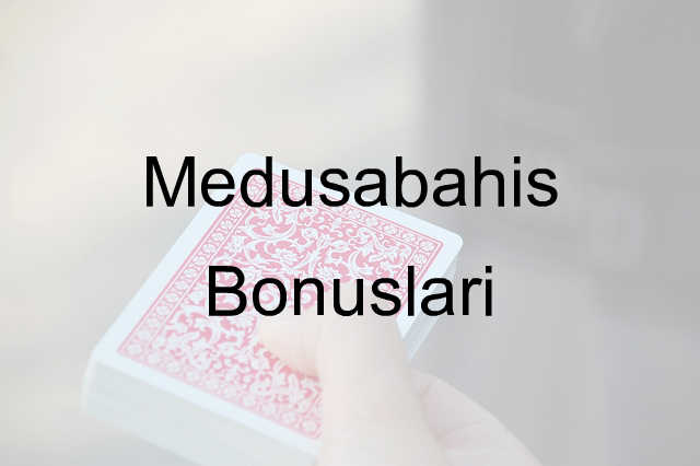 Medusabahis bonus