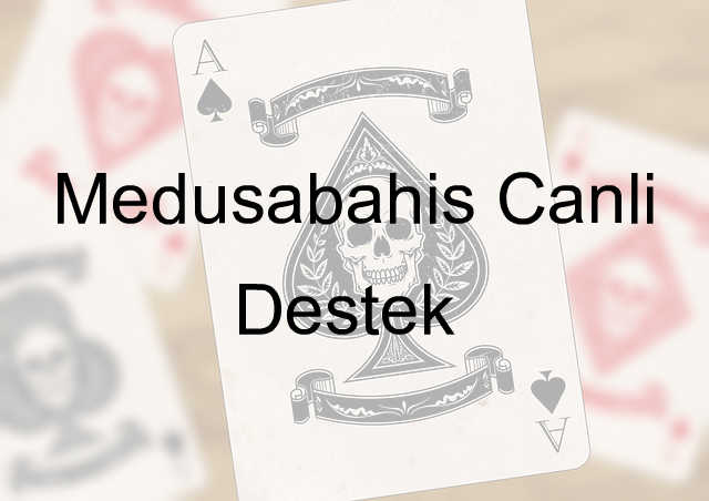 Medusabahis canlı destek